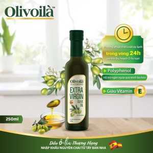 Dầu ô liu Olivoilà Extra Virgin olive oil 250ml